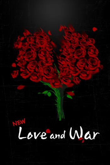 NEW Love and War