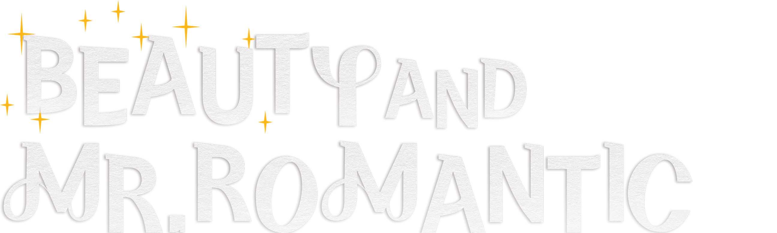 Beauty and Mr. Romantic