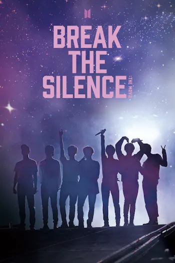 BTS BREAK THE SILENCE: THE MOVIE