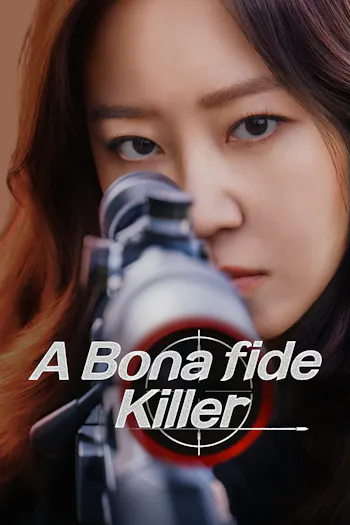 A Bona fide Killer