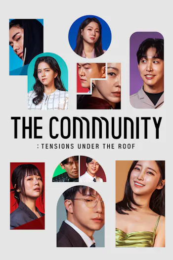The Community: Tensions Under the Roof