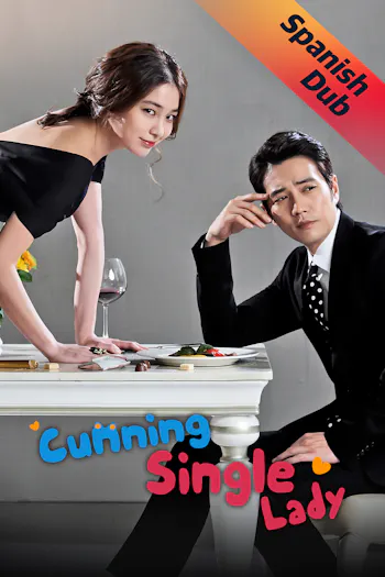 (Spanish Dub) Cunning Single Lady