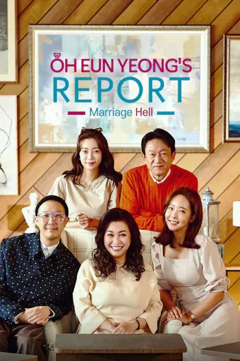 Oh Eun Yeong's Report: Marriage Hell