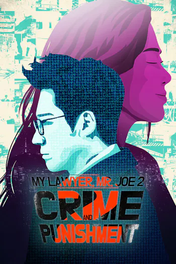 My Lawyer, Mr. Joe 2: Crime and Punishment