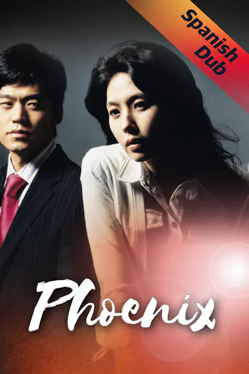 (Spanish Dub) Phoenix