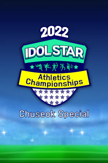 Campeonato Esportivo Idols 2022 - Especial de Chuseok