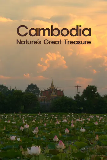 Cambodia, Nature's Great Treasure