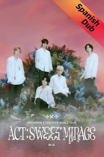 (Doblaje en español) TOMORROW X TOGETHER ACT: SWEET MIRAGE in LA