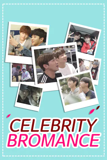 Celebrity Bromance