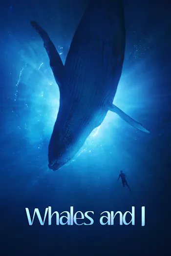 Whales and I