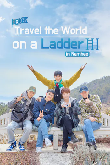 EXO's Travel the World on a Ladder in Namhae