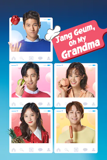 Jang Geum, Oh My Grandma