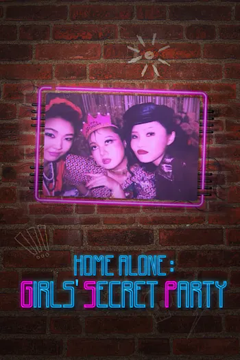 Home Alone: Girls' Secret Party
